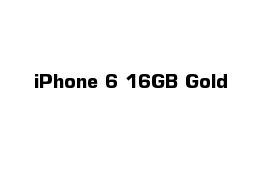 iPhone 6 16GB Gold